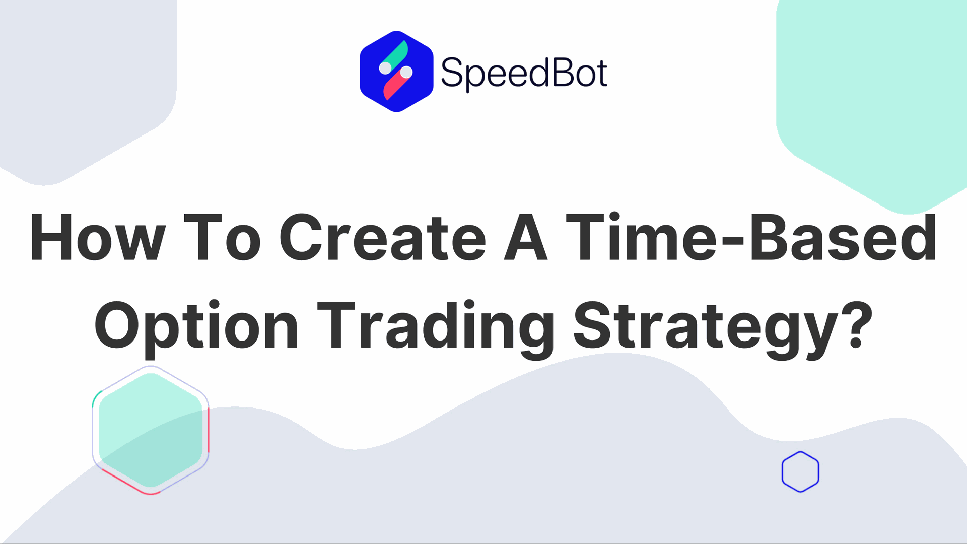 time-based-option-trading-strategy-speedbot